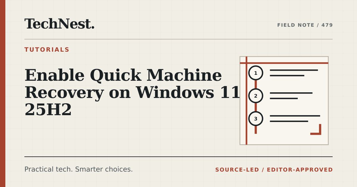 Original TechNest editorial graphic for Enable Quick Machine Recovery on Windows 11 25H2