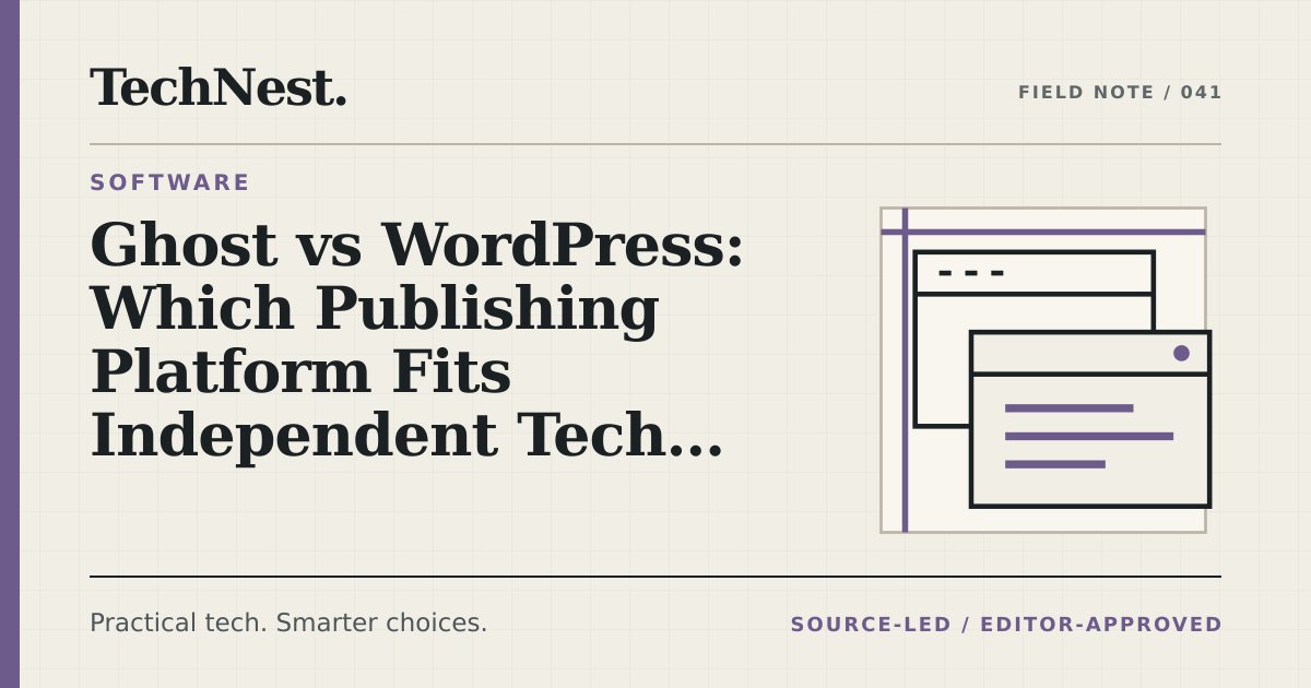 Original TechNest editorial graphic for Ghost vs WordPress: Which Publishing Platform Fits Independent Tech Publications?