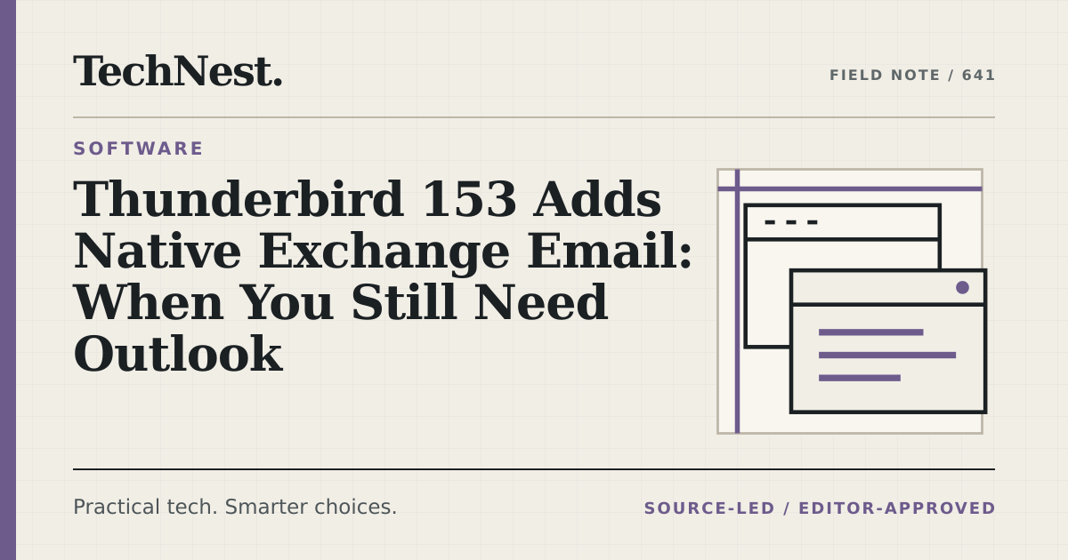 Original TechNest editorial graphic for Thunderbird 153 Adds Native Exchange Email: When You Still Need Outlook